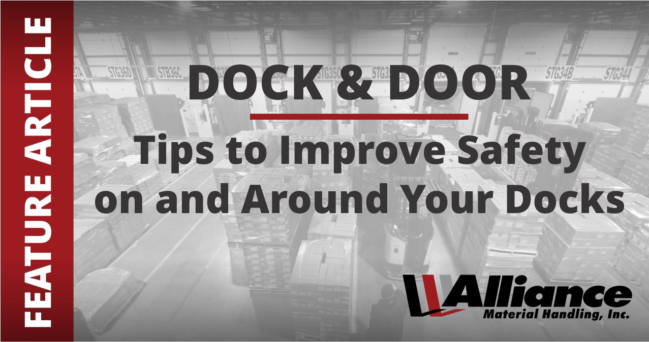 Improving Loading Dock Safety | 12 Recommended Tips